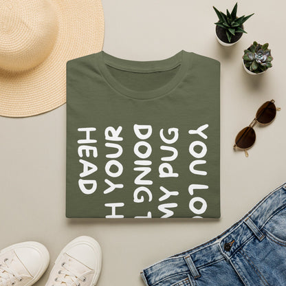 You Look Like My Pug T-Shirt — Funny Pet Lover Tee