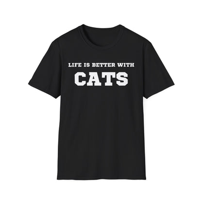 Life Is Better With Cats T-Shirt