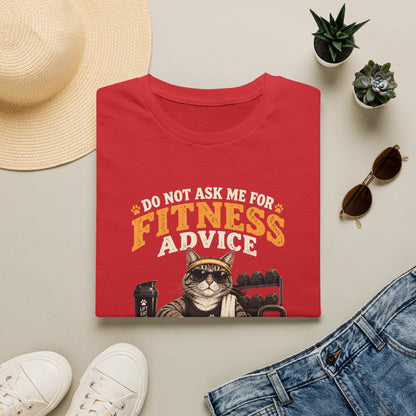 Fitness Advice Cat T-Shirt — "Do Not Ask Me for Fitness Advice" Funny Workout Tee