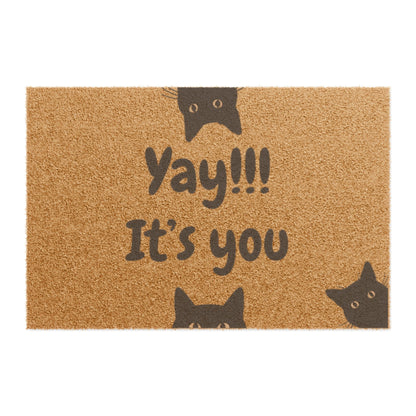 Doormat - "Yay!!! It’s You" Cat Welcome Mat