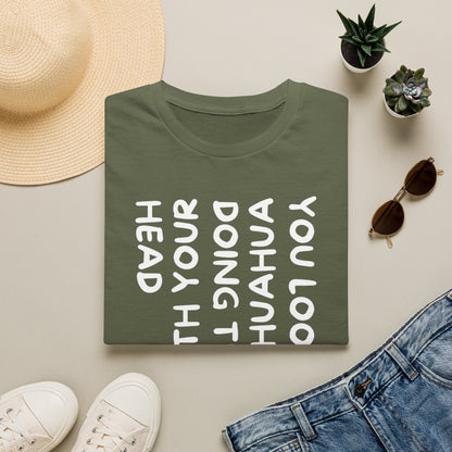T‑Shirt — “You Look Like my Chihuahua” Vertical Graphic Tee