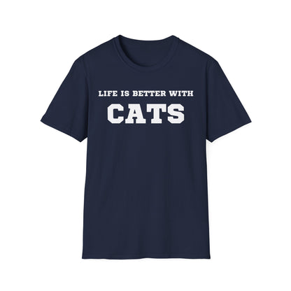 Life Is Better With Cats T-Shirt