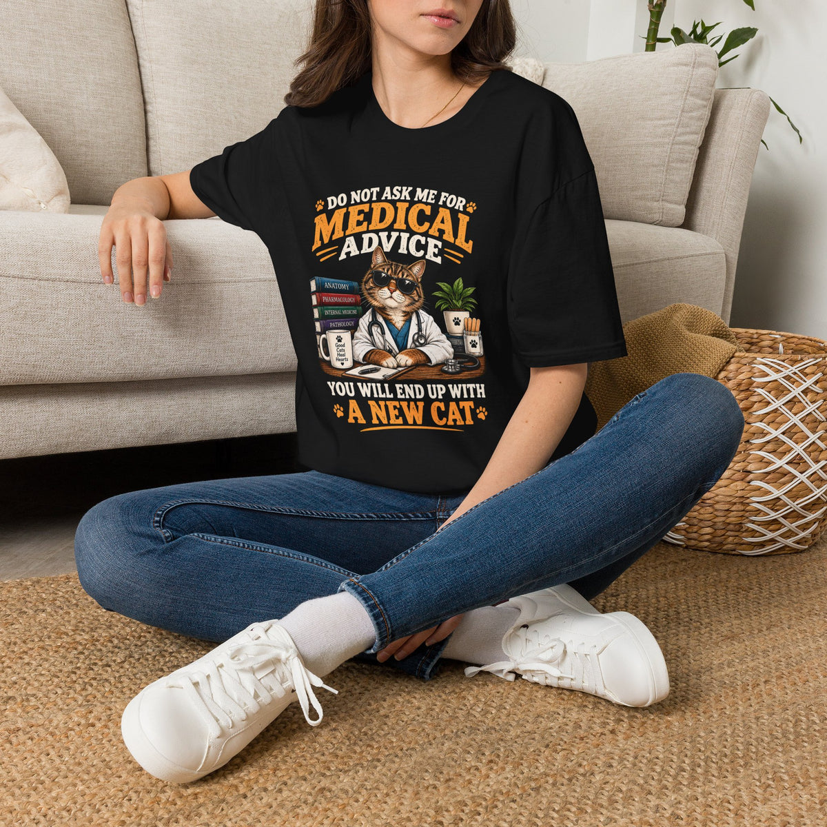 Cat Doctor T-Shirt — "Do Not Ask Me for Medical Advice, You Will End Up With a New Cat" Funny Vet Cat Tee