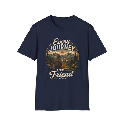 Every Journey T-Shirt — "Every Journey Needs a Friend" Adventure Graphic Tee