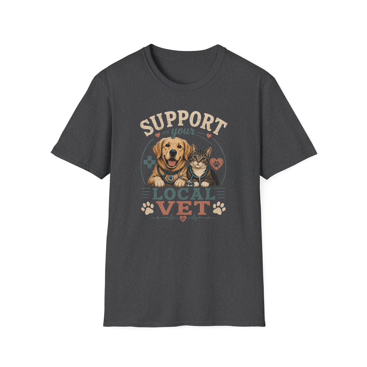 Support Your Local Vet T-Shirt — Dog & Cat Pet Rescue Tee