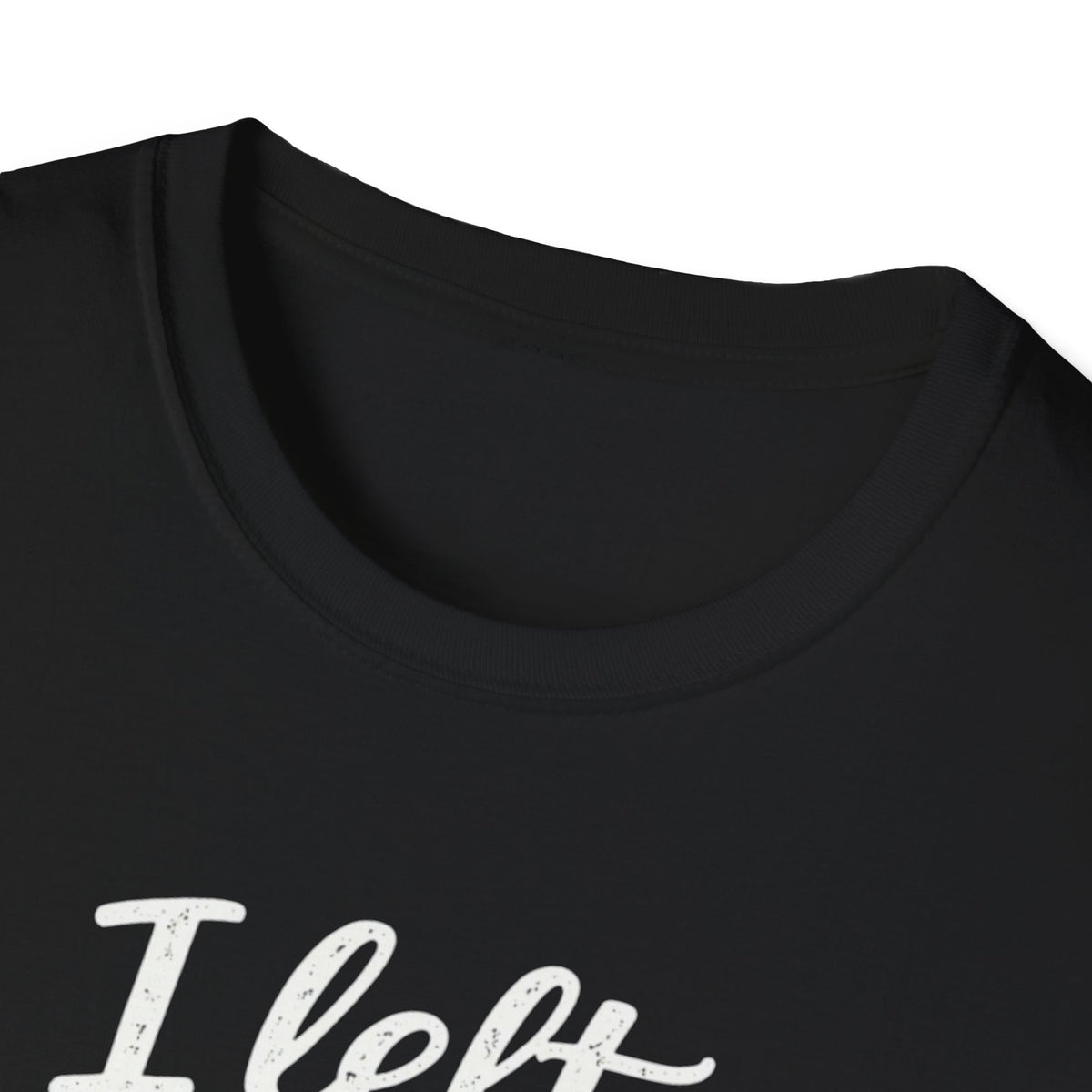 I Left My Dog To Be Here T-Shirt — Funny Dog Lover Tee