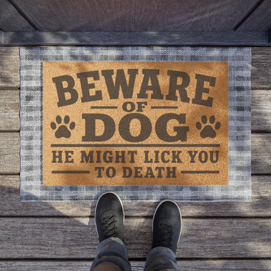 Beware of Dog Doormat - "He Might Lick You to Death" Funny Welcome Mat with Paw Prints