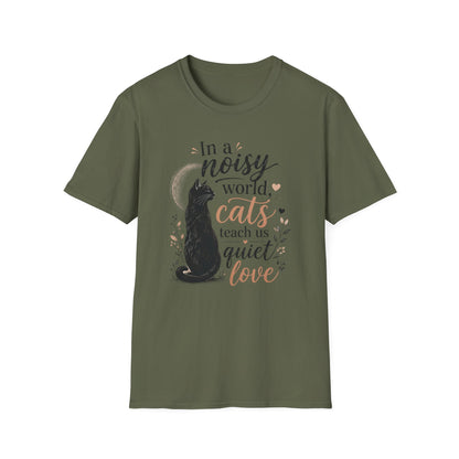 Cat Lover T‑Shirt — "In a Noisy World, Cats Teach Us Quiet Love"