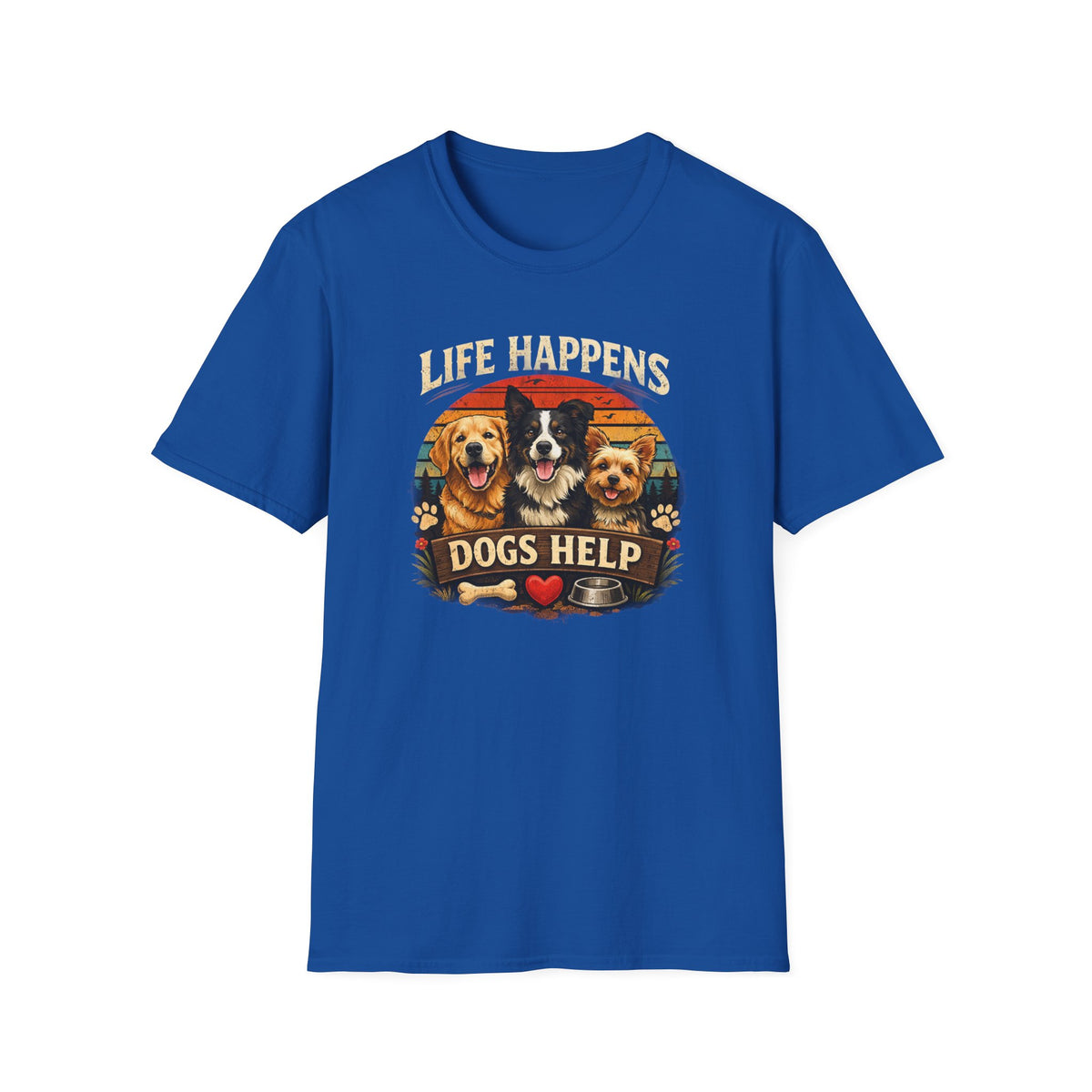 Life Happens Dogs Help T-Shirt — Vintage Rescue Dog Lover Tee