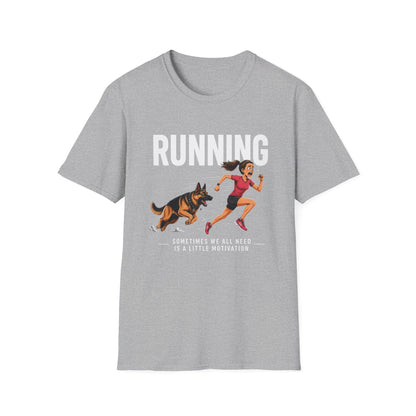 Running T-Shirt — "Sometimes We All Need a Little Motivation" Graphic Tee
