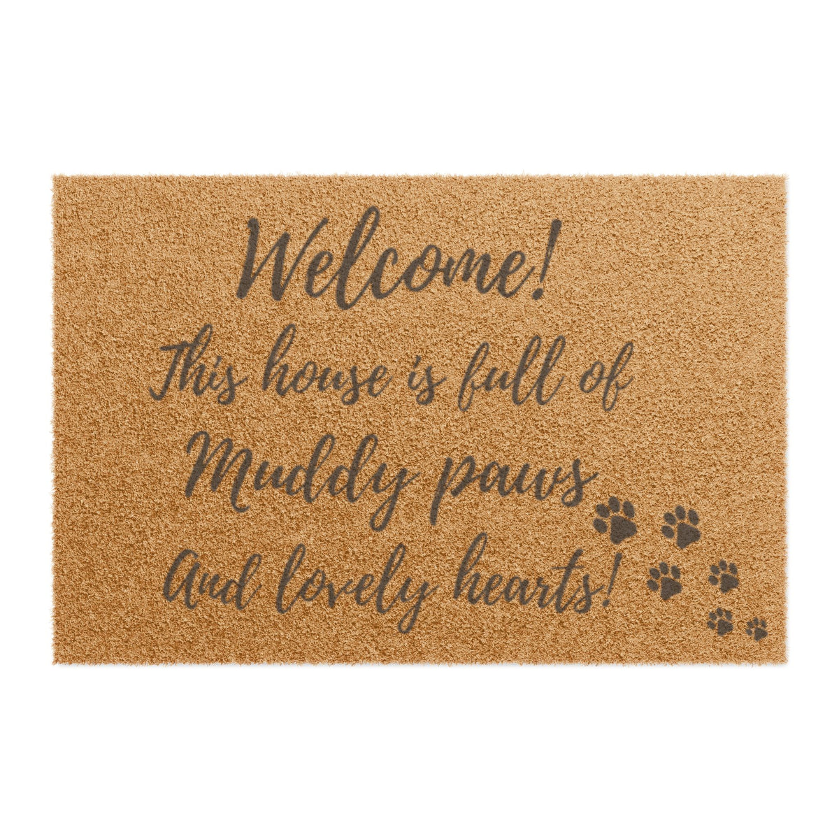 Doormat — "Welcome! This home’s full of muddy paws and lovely hearts" Pet Paw Print Welcome Mat