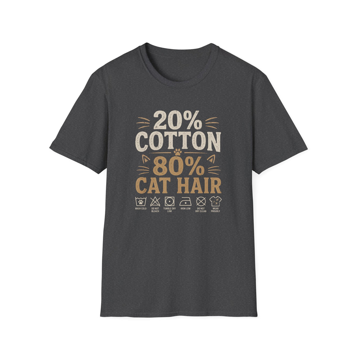 20% Cotton 80% Cat Hair T-Shirt — Funny Cat Lover Tee