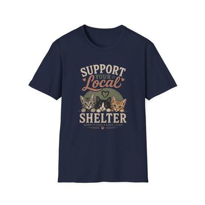Support Your Local Shelter T-Shirt — Rescue Cats Adoption Fundraiser Tee