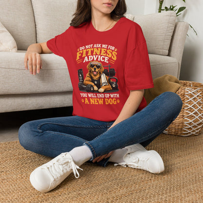 Do Not Ask Me for Fitness Advice T-Shirt — Funny Dog Trainer Gym Shirt
