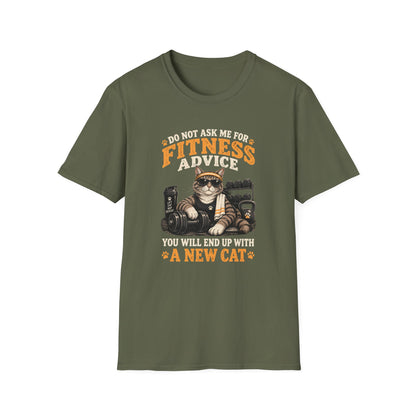Fitness Advice Cat T-Shirt — "Do Not Ask Me for Fitness Advice" Funny Workout Tee