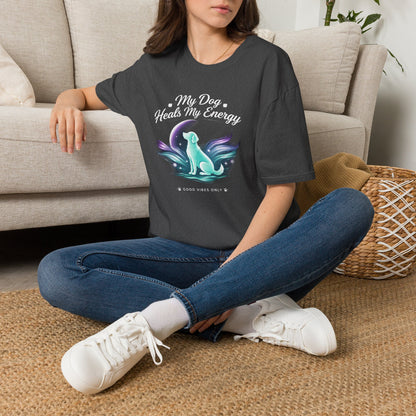 My Dog Heals My Energy T-Shirt — Spiritual Dog Lover Tee