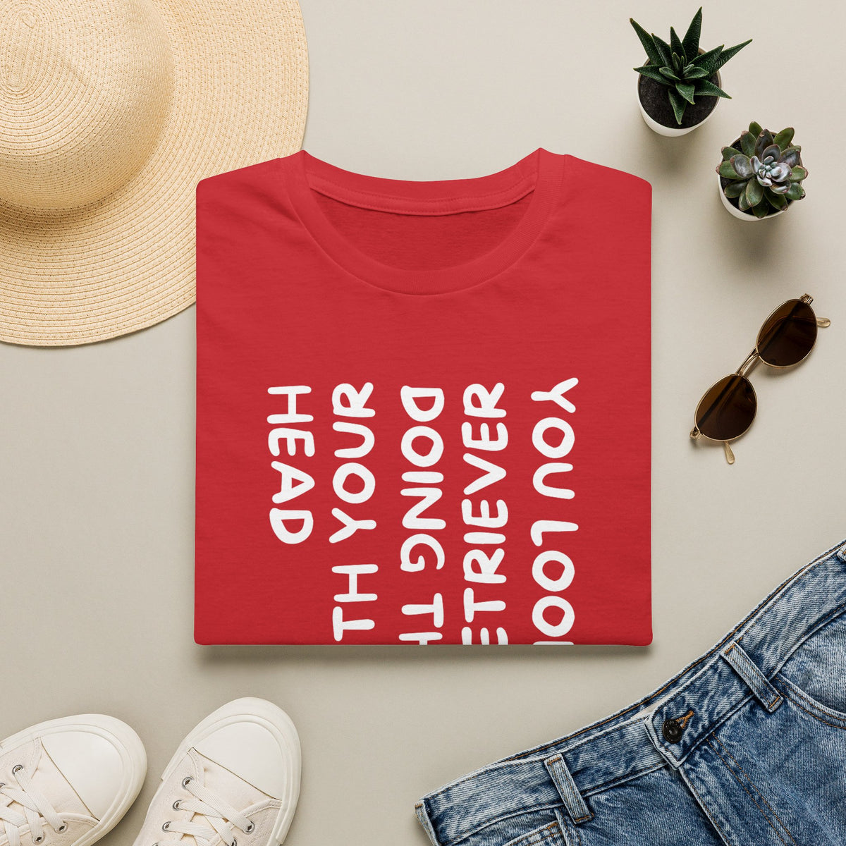 T‑Shirt — “With Your Head I Look Like My Retriever” Vertical Text Graphic Tee