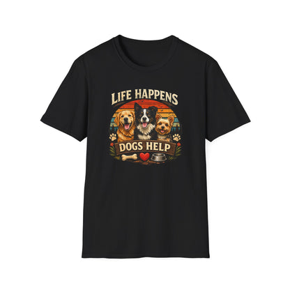 Life Happens Dogs Help T-Shirt — Vintage Rescue Dog Lover Tee
