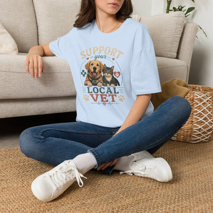 Support Your Local Vet T-Shirt — Dog & Cat Pet Rescue Tee