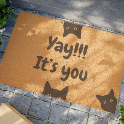Doormat - "Yay!!! It’s You" Cat Welcome Mat
