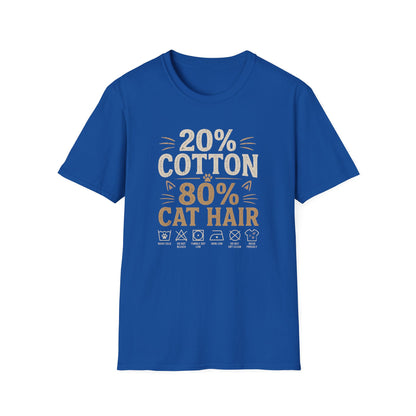 20% Cotton 80% Cat Hair T-Shirt — Funny Cat Lover Tee