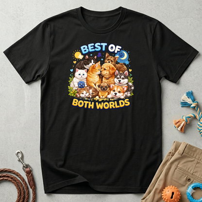 Best of Both Worlds Cats & Dogs T-Shirt