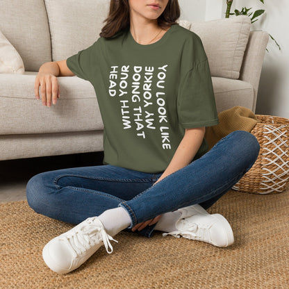 T-Shirt — "You Look Like My Yorkie" Vertical Text Graphic Tee