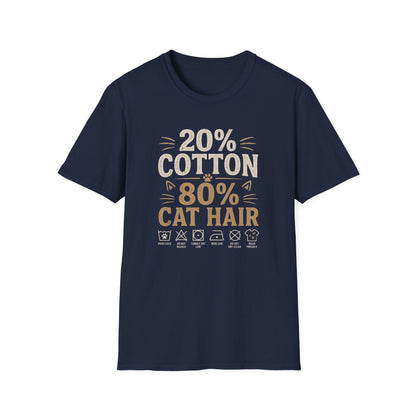 20% Cotton 80% Cat Hair T-Shirt — Funny Cat Lover Tee