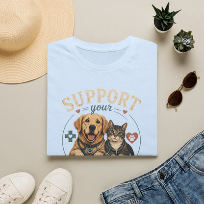Support Your Local Vet T-Shirt — Dog & Cat Pet Rescue Tee