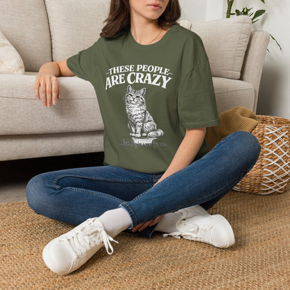 These People Are Crazy Cat T-Shirt — Funny Cat Lover Tee