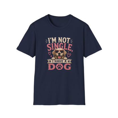 Dog Lover T-Shirt — "I'm Not Single, I Have a Dog" Cute Puppy Valentine Tee