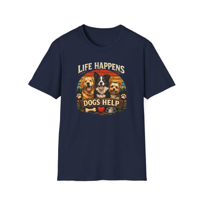 Life Happens Dogs Help T-Shirt — Vintage Rescue Dog Lover Tee