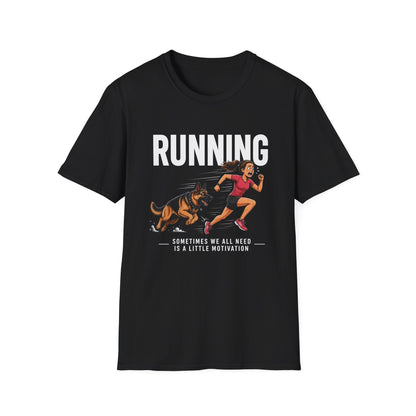 Running T-Shirt — "Sometimes We All Need a Little Motivation" Graphic Tee