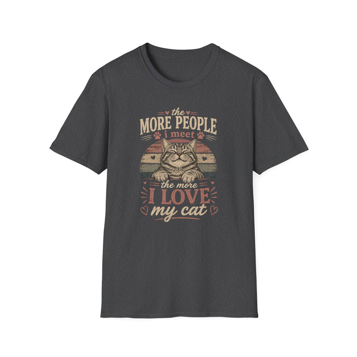 Cat Lover T‑Shirt — “The More People I Meet the More I Love My Cat” Retro Graphic