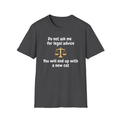 Do Not Ask Me For Legal Advice T‑Shirt — Funny Lawyer Cat Scales Tee