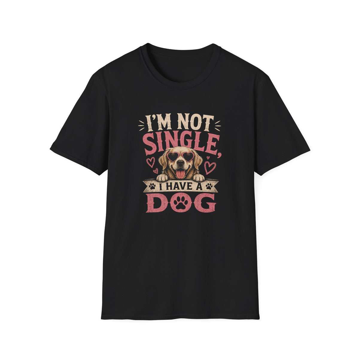 Dog Lover T-Shirt — "I'm Not Single, I Have a Dog" Cute Puppy Valentine Tee