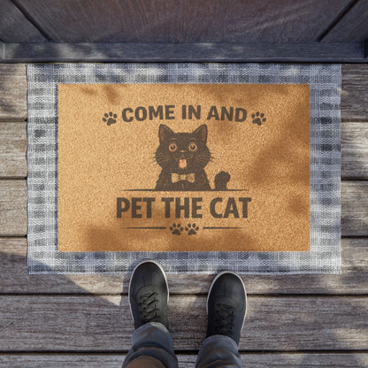 Doormat — "Come In And Pet The Cat" Decorative Coconut Coir Welcome Mat