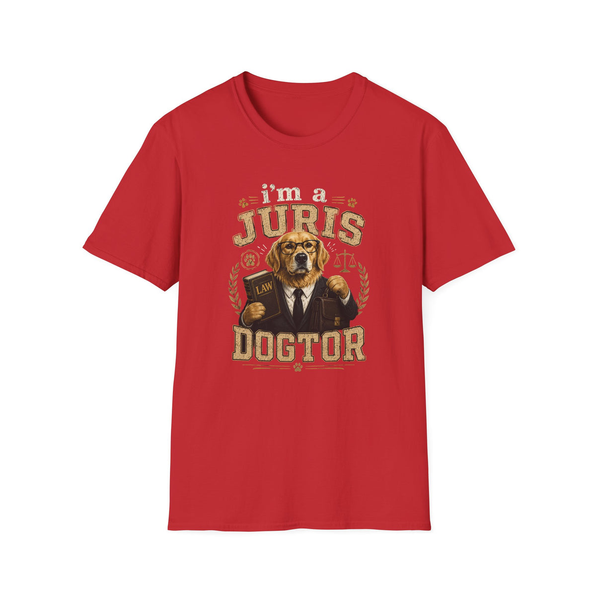 I'm a Juris Dogtor T-Shirt — Funny Lawyer Dog Graphic Tee for Law Students & Attorneys