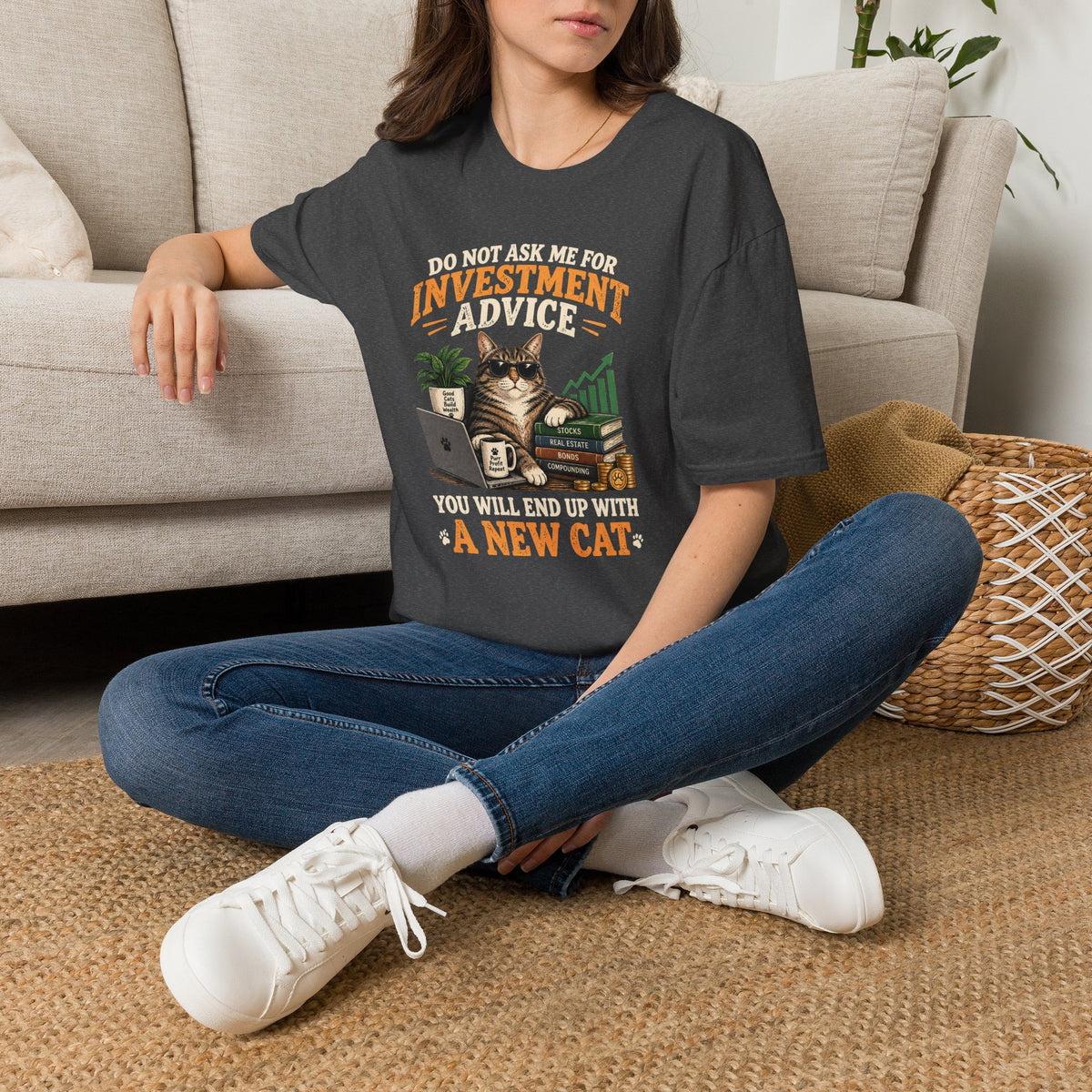Cat Investor T-Shirt — "Do Not Ask Me for Investment Advice (You Will End Up With a New Cat)"