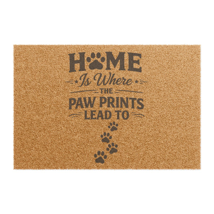 Doormat — “Home Is Where the Paw Prints Lead To” Pet Welcome Mat