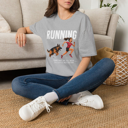 Running T-Shirt — "Sometimes We All Need a Little Motivation" Graphic Tee