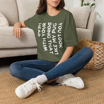 You Look Like My Pug T-Shirt — Funny Pet Lover Tee
