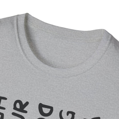 T-Shirt — 'You Look Like My Dog Doing That With Your Head' Funny Vertical Text Tee
