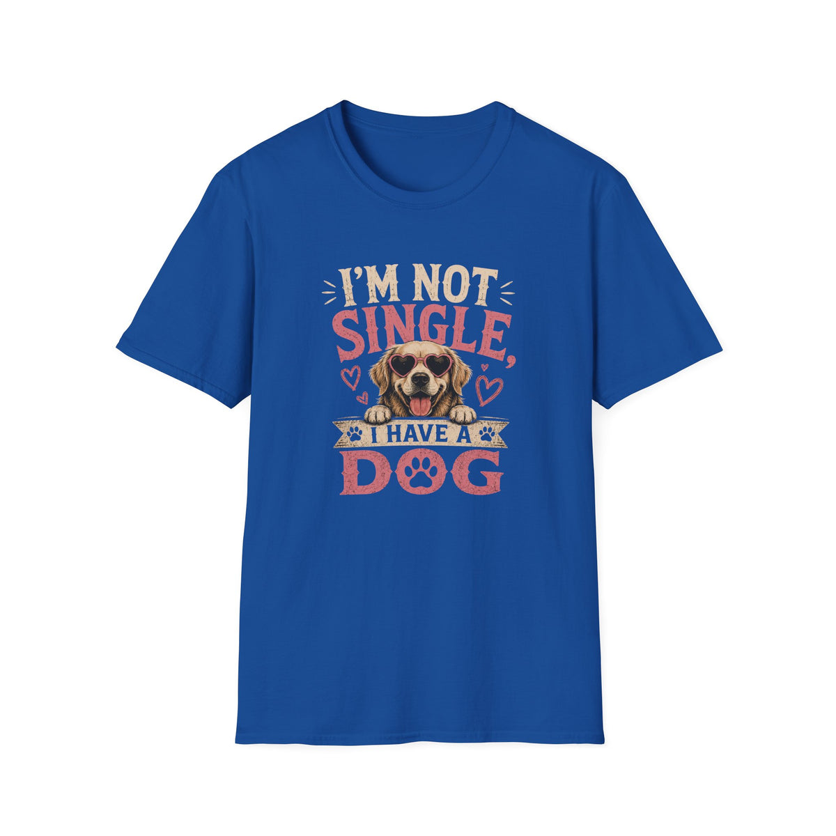 Dog Lover T-Shirt — "I'm Not Single, I Have a Dog" Cute Puppy Valentine Tee