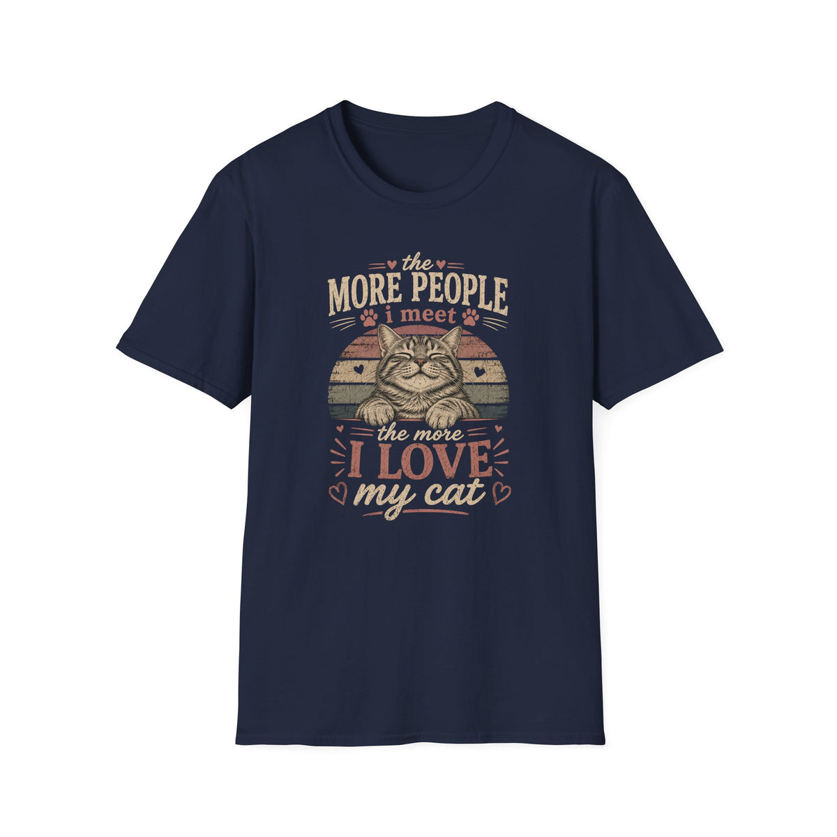 Cat Lover T‑Shirt — “The More People I Meet the More I Love My Cat” Retro Graphic