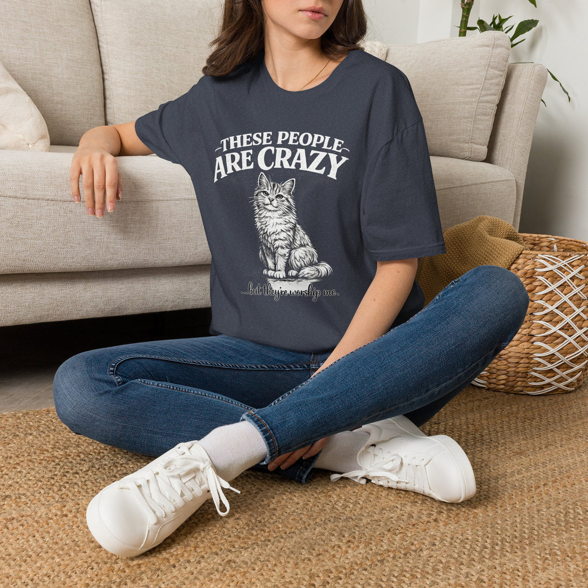 These People Are Crazy Cat T-Shirt — Funny Cat Lover Tee