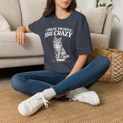 These People Are Crazy Cat T-Shirt — Funny Cat Lover Tee