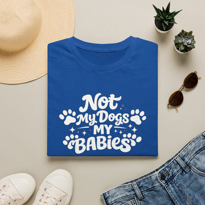 Dog Mom T-Shirt — "Not My Dogs, My Babies" Paw Print Tee