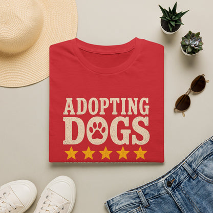 Adopting Dogs Highly Recommended' Rescue Pet Lover Tee